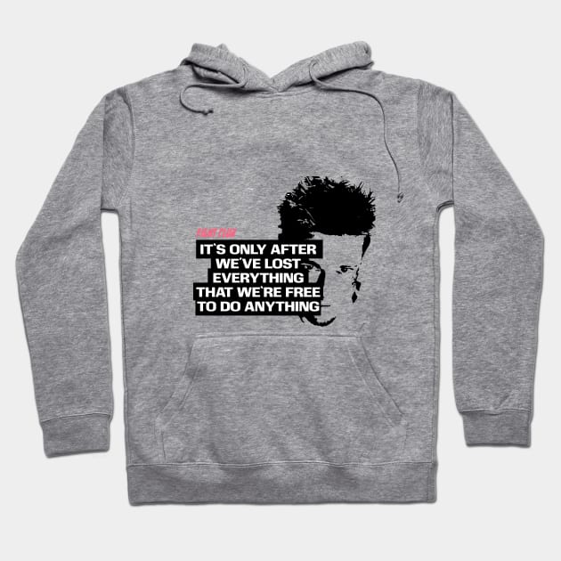 Tyler durden quote Hoodie by RataGorrata